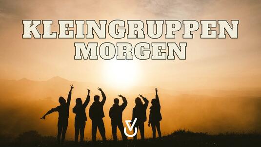 Kleingruppenmorgen